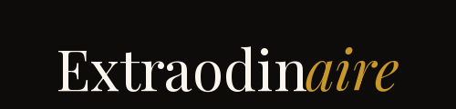 Extraodinaire
